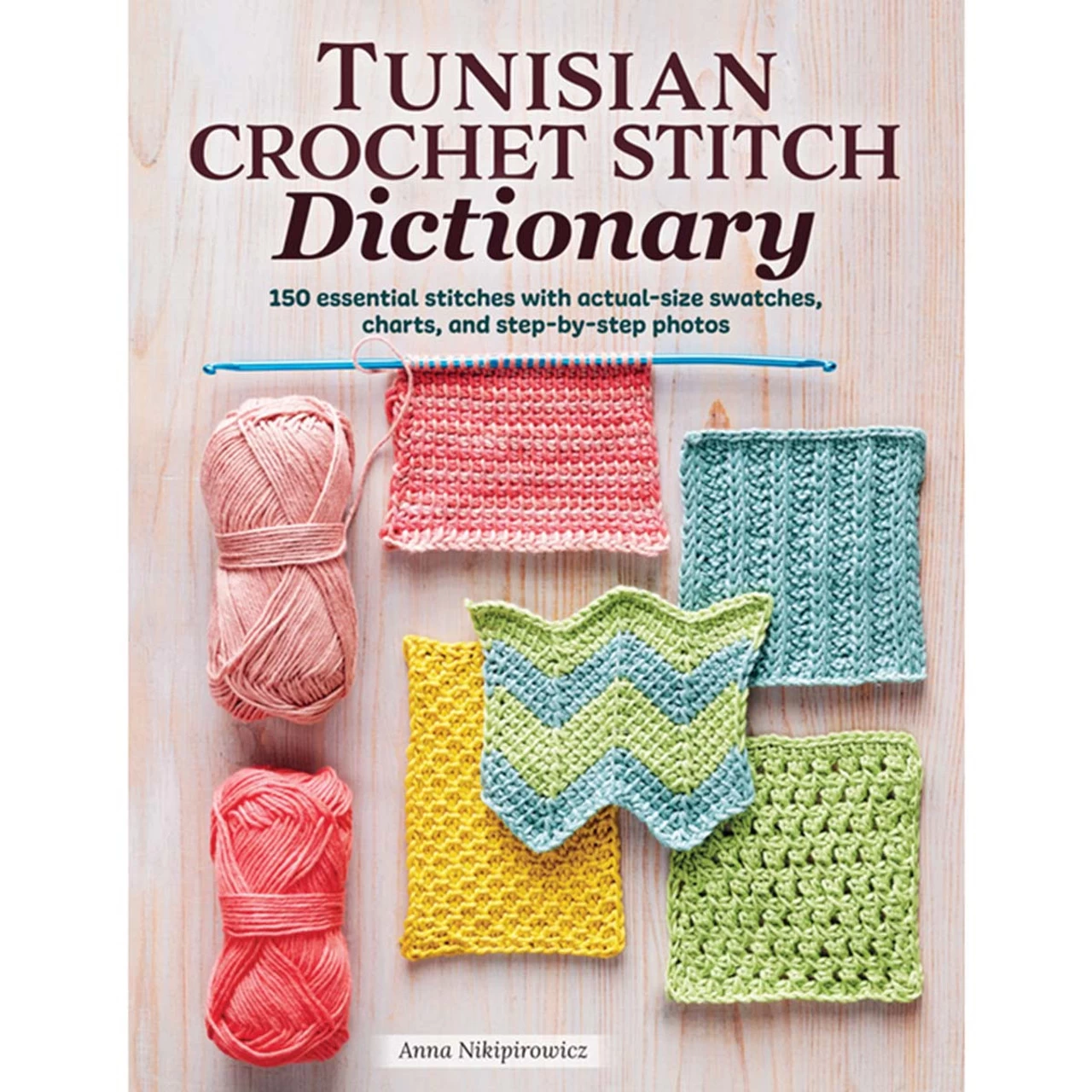 Fox Chapel Publishing Tunisian Crochet Stitch Dictionary Crochet Book 1 Fox Chapel Publishing Tunisian Crochet Stitch Dictionary Crochet Book